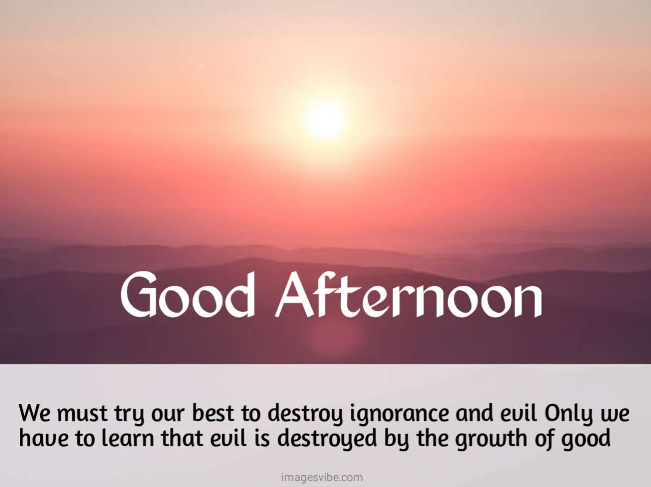 Beautiful Good Afternoon Images With Quotes in 2023 - Images Vibe