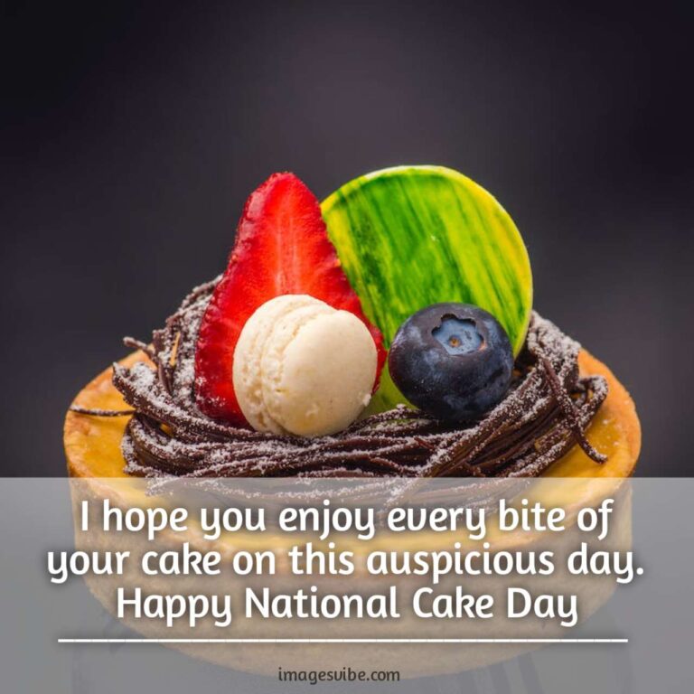 Best 30+ National Cake Day Images With Quotes in 2024 Images Vibe
