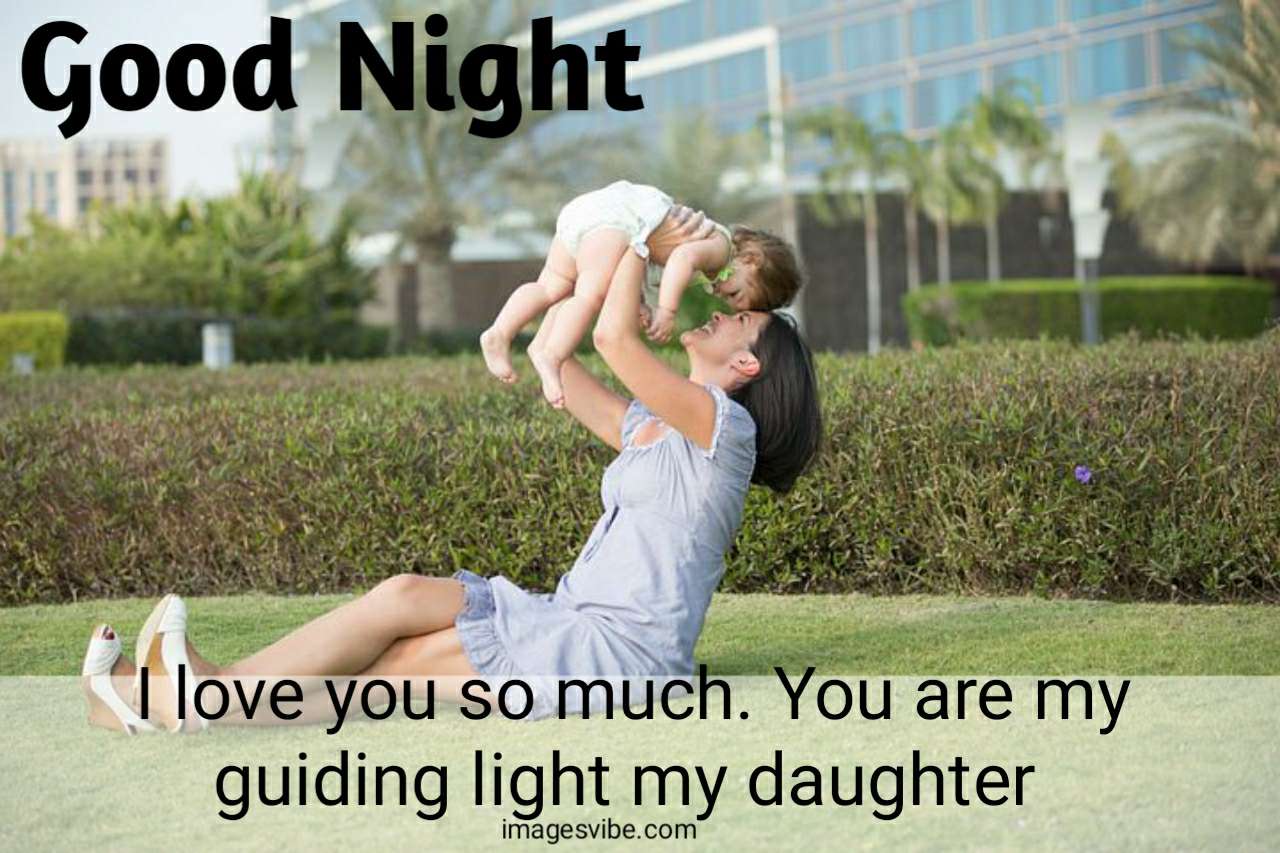 Best 30+ Good Night Daughter Images With Quotes 2023 - Images Vibe