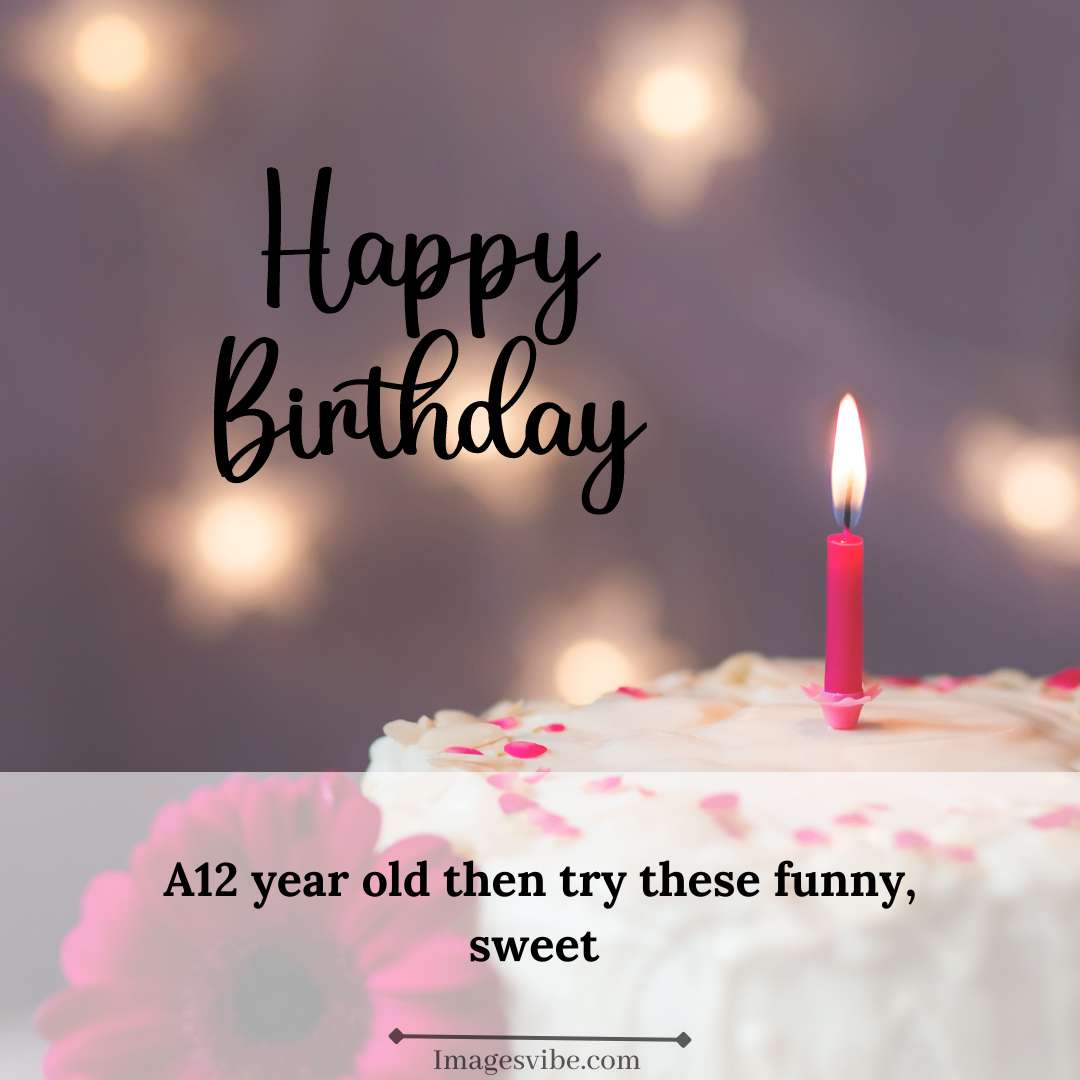 Best 30+ Happy 12th Birthday Images Download in 2023 - Images Vibe