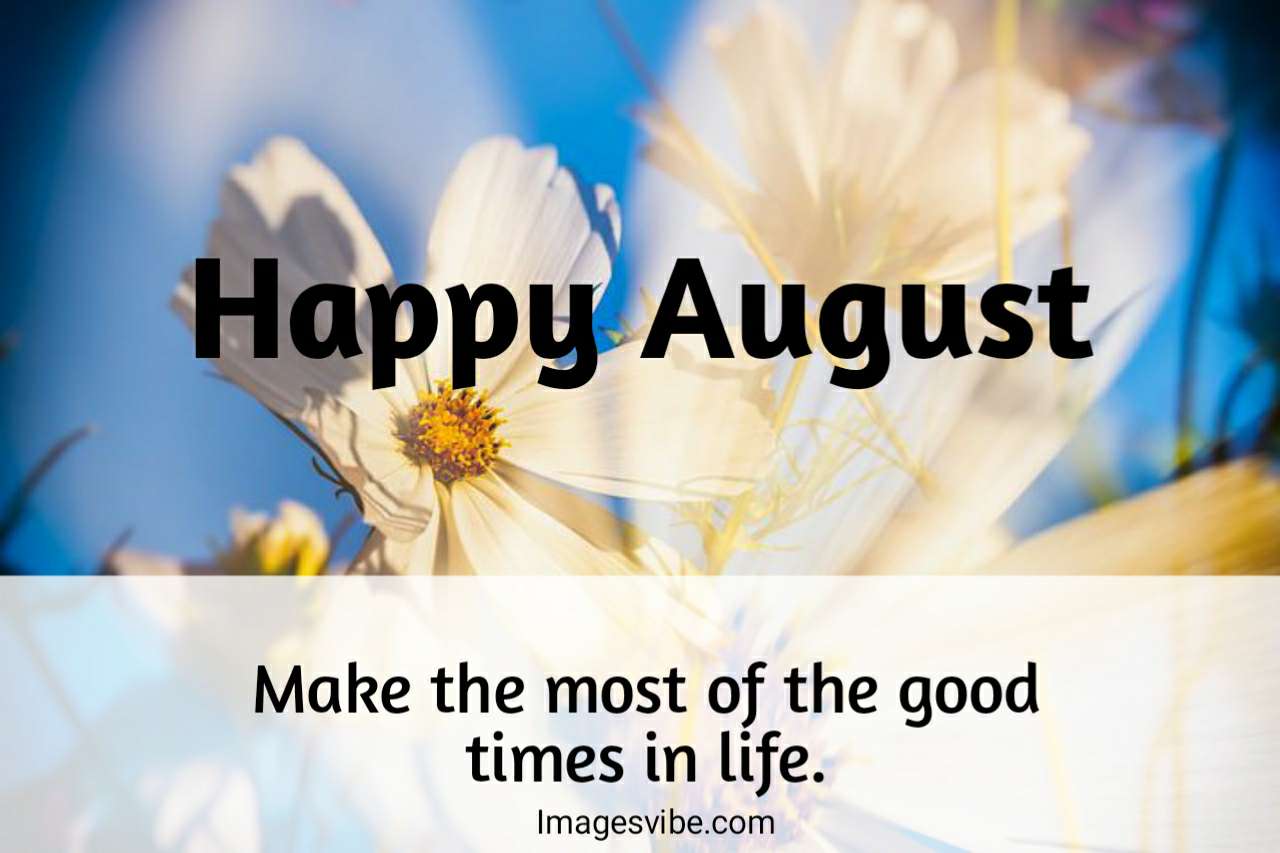 Best 30+ August Blessing Images Download in 2024 Images Vibe