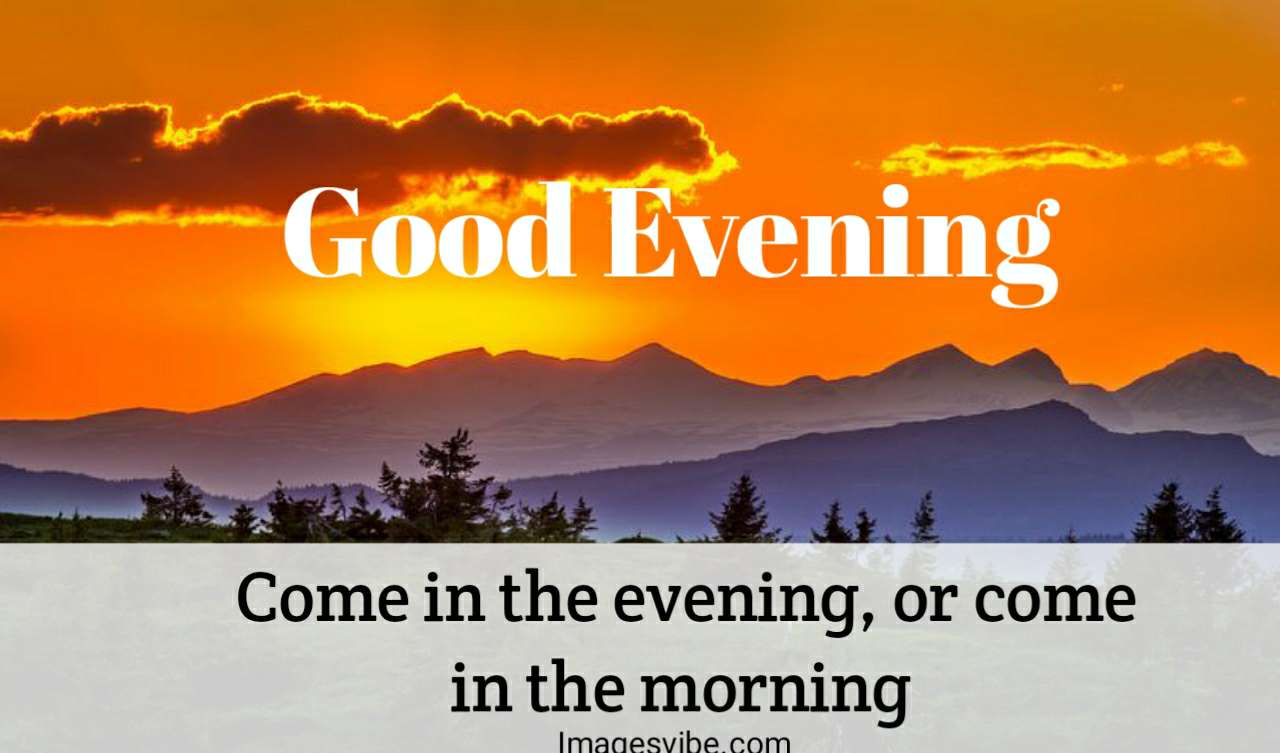 Best 30+ Good Evening Blessing Images Download in 2024 - Images Vibe