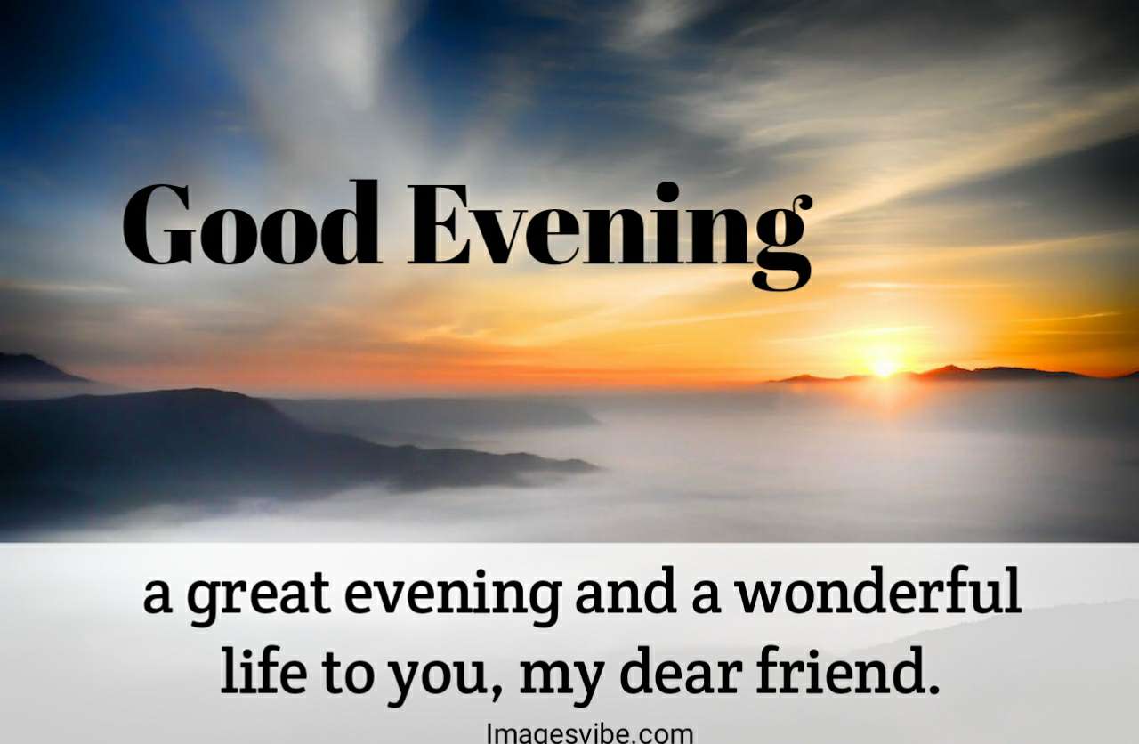Best 30+ Good Evening Blessing Images Download in 2024 - Images Vibe
