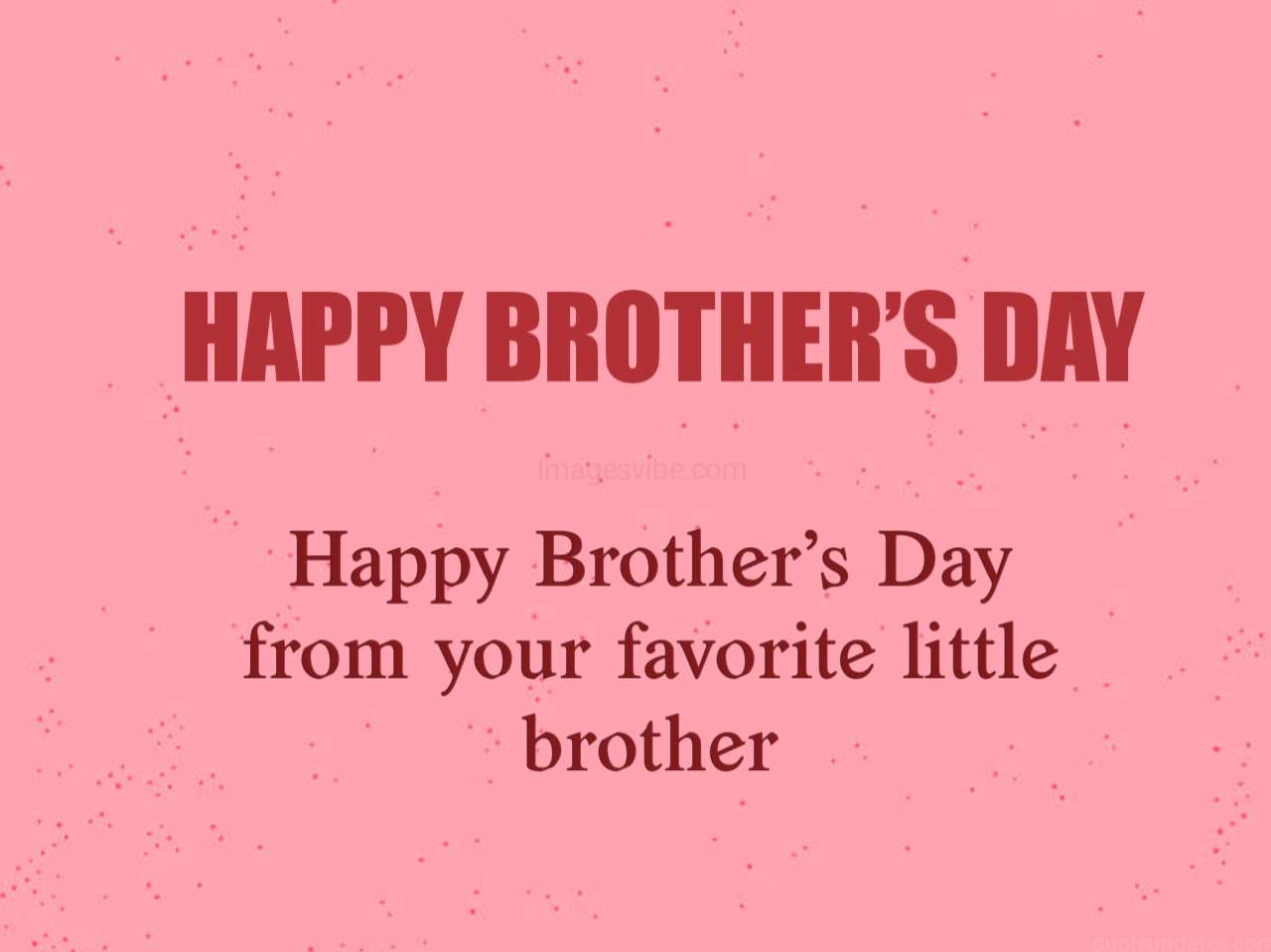Brothers day  Happy brothers day Brother Happy