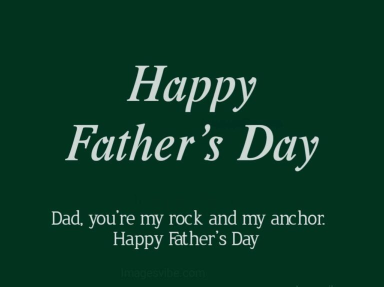 Happy Father’s Day 2024 Wishes Images & Quotes Messages Images Vibe